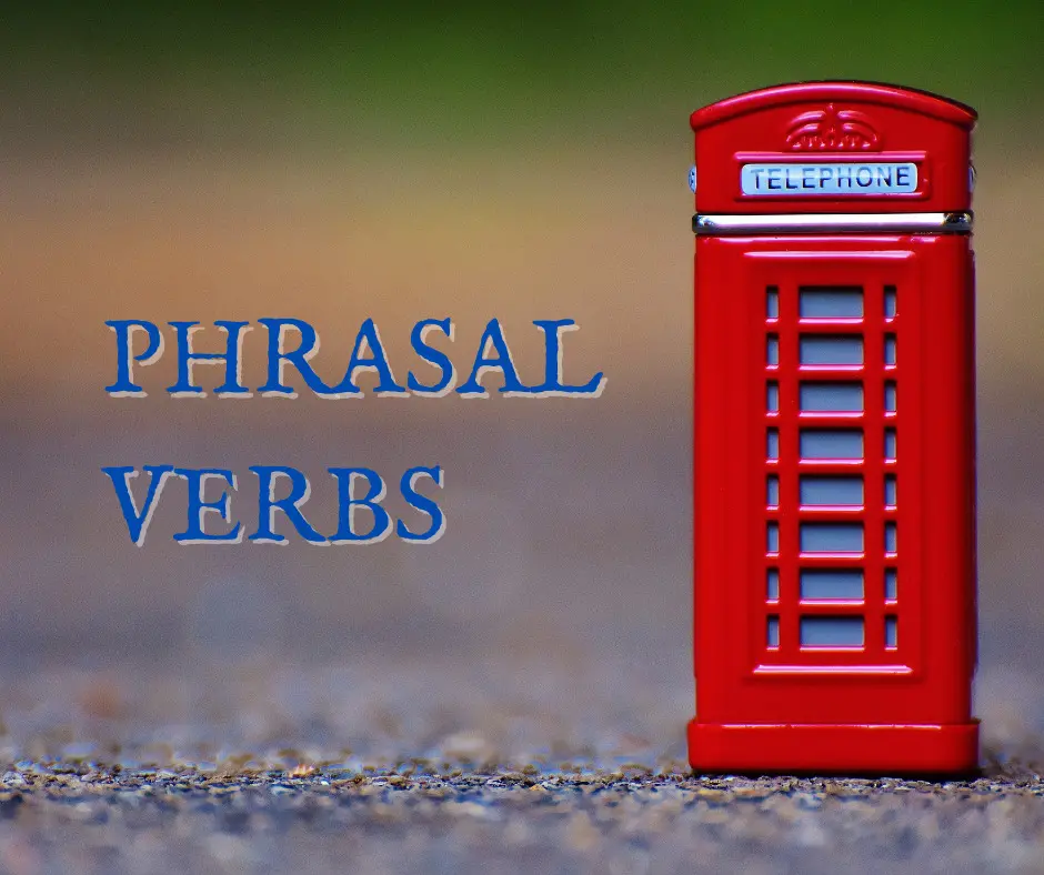 PHASAL-VERBS