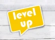 cartel de subida de nivel en inglés